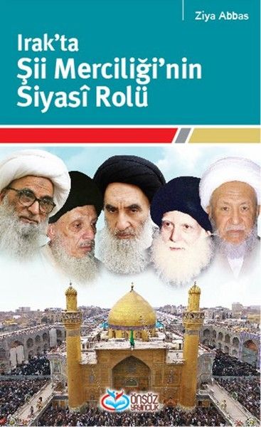 Irak’ta Şii Merciliği'nin Siyasi Rolü