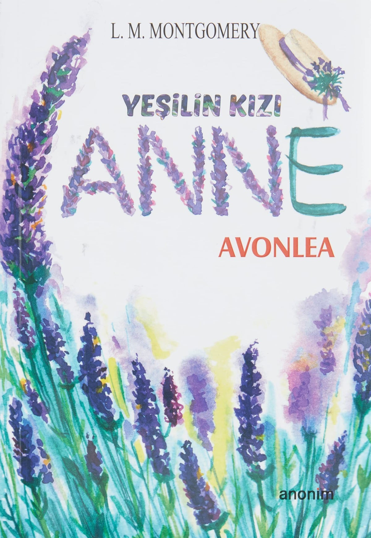 Yeşilin Kızı Anne - Avonlea