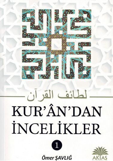 Kuran'dan İncelikler 1