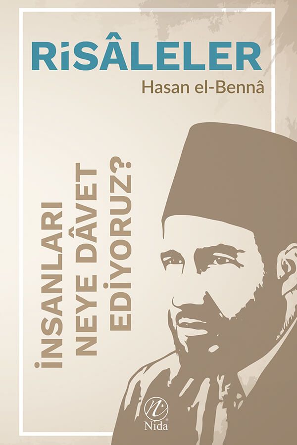 İnsanları Neye Davet Ediyoruz? - Risaleler