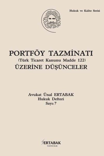 Portföy Tazminatı Üzerine Düşünceler