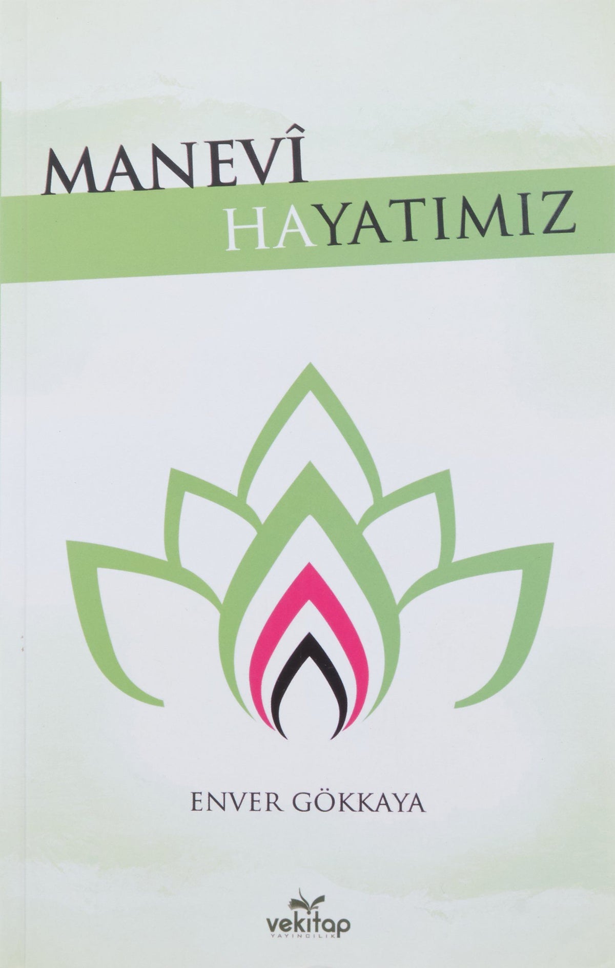 Manevi Hayatımız