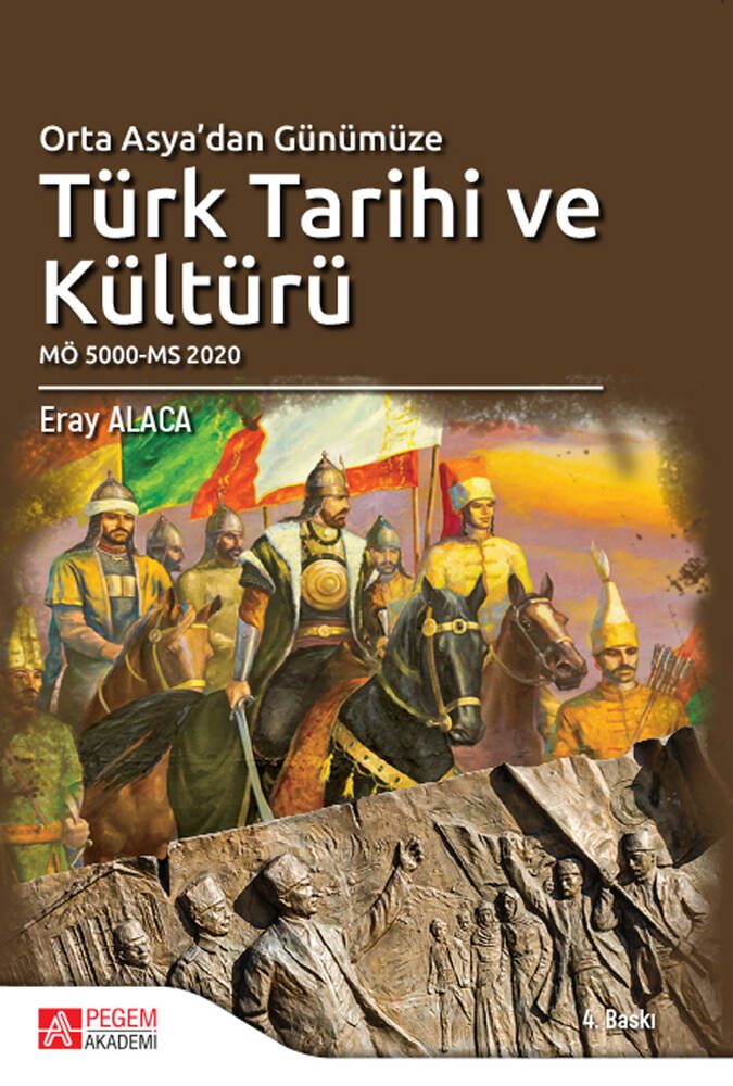 Orta Asya'dan Günümüze Türk Tarihi ve Kültürü
