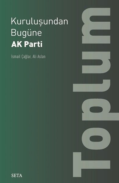 Kuruluşundan Bugüne AK Parti: Toplum