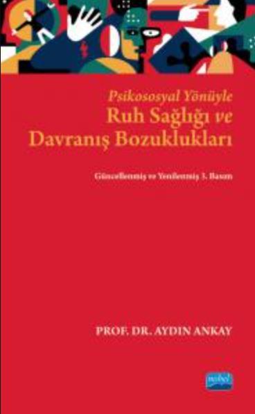 Psikososyal Yönüyle Ruh Sağlığı ve Davranış Bozuklukları