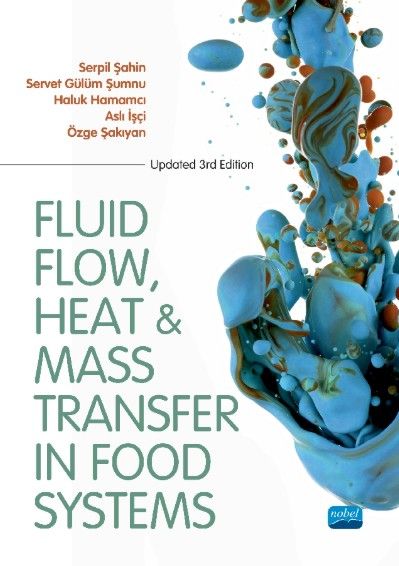 Fluid Flow Heat And Mass Transfer İn Food Systems