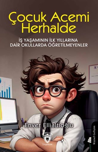 Çocuk Acemi Herhalde