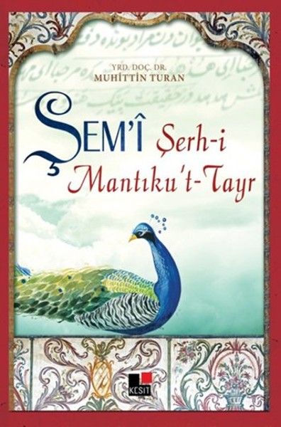 Şem’i Şerh-i Mantıku’t-Tayr