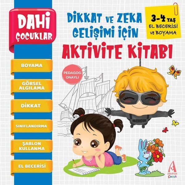 El Becerisi ve Boyama - Dahi Çocuklar Dikkat ve Zeka Gelişimi İçin Aktivite Kitabı