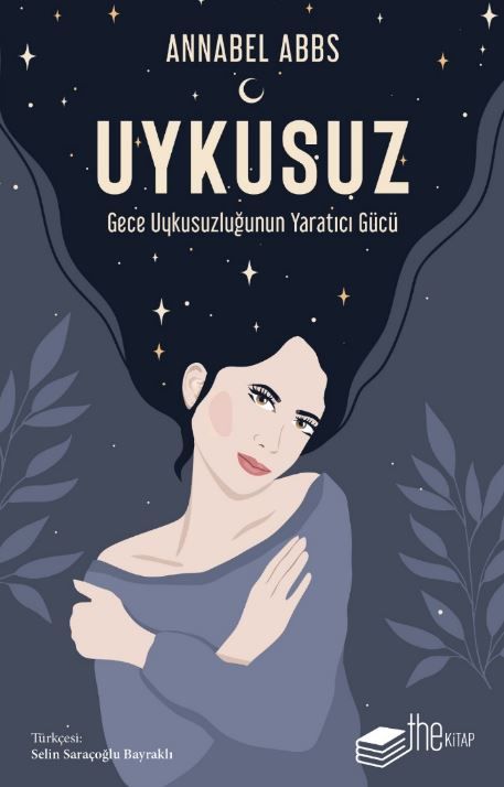 Uykusuz: Gece Uykusuzluğunun Yaratıcı Gücü