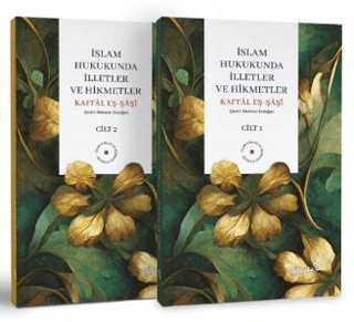 İslam Hukukunda İlletler ve Hikmetler (2 Cilt Takım)