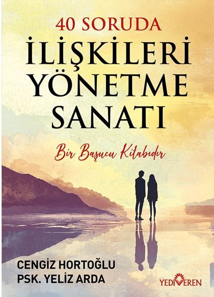 40 Soruda İlişkileri Yönetme Sanatı