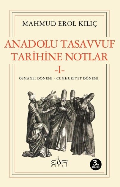 Anadolu Tasavvuf Tarihine Notlar - 1