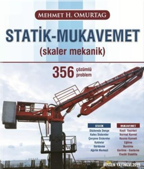 Statik - Mukavemet (Skaler Mekanik) 356 Çözümlü Problem