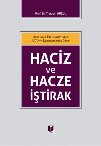 Haciz ve Hacze İştirak