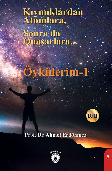 Kıymıklardan Atomlara, Sonra Da Quasarlara