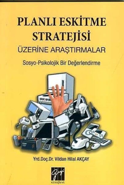 Planlı Eskitme Stratejisi Üzerine Araştırmalar