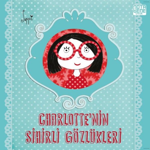 Charlotte’nin Sihirli Gözlükleri
