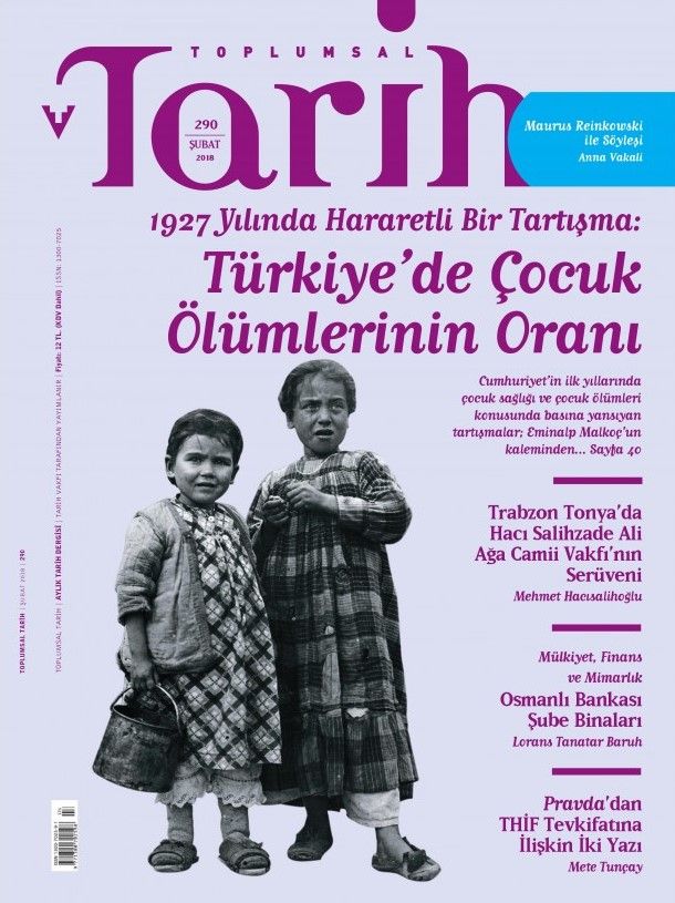 Toplumsal Tarih Dergisi Sayı: 290 Şubat 2018