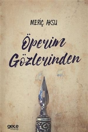 Öperim Gözlerinden