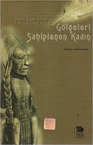 Gölgeleri Sahiplenen Kadın