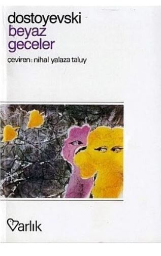 Beyaz Geceler Başkasının Karısı