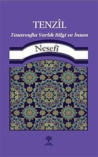 Tenzil Tasavvufta Varlık, Bilgi ve İnsan