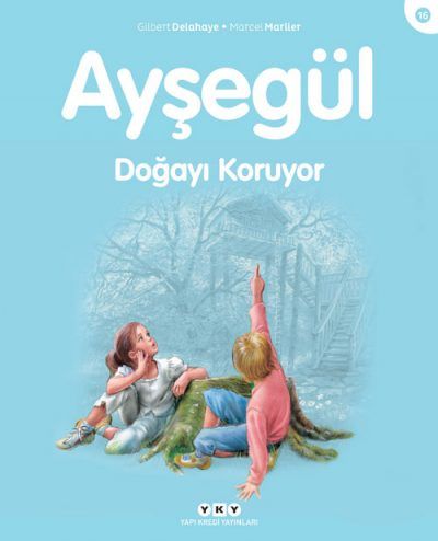 Ayşegül Doğayı Koruyor