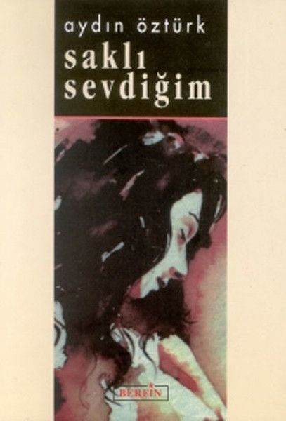 Saklı Sevdiğim