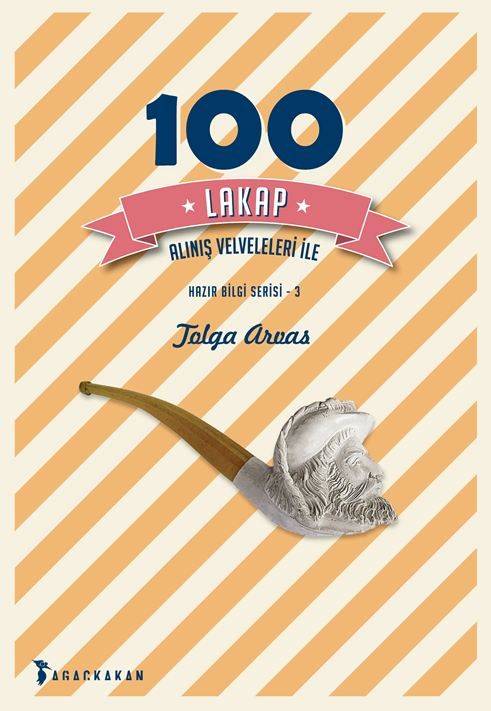 100 Lakap - Alınış Velveleleri İle