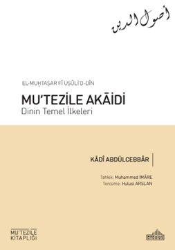 Mu'tezile Akaidi - Dinin Temel İlkeleri