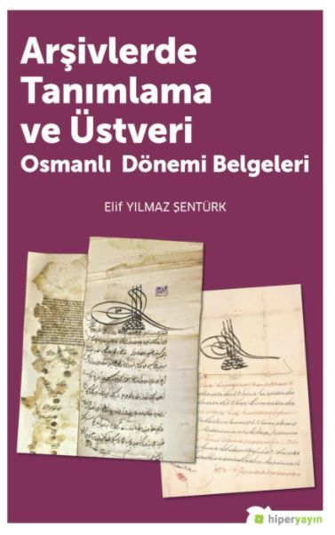 Arşivlerde Tanımlama ve Üstveri