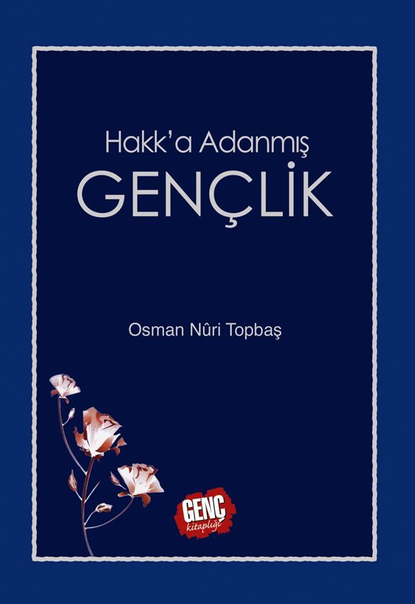 Hakk'a Adanmış Gençlik