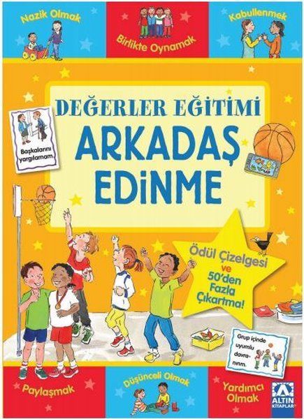 Arkadaş Edinme - Değerler Eğitimi