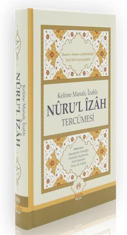 Kelime Manalı, İzahlı Nuru'l İzah Tercümesi