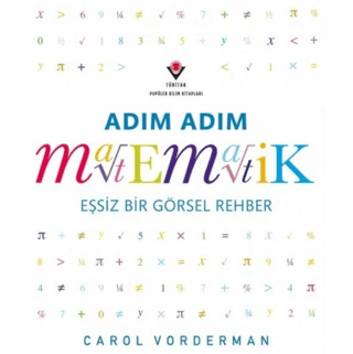 Adım Adım Matematik - Eşsiz Bir Görsel Rehber