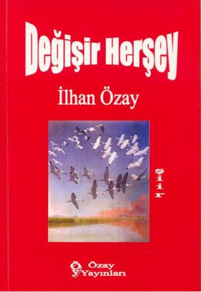 Değişir Herşey