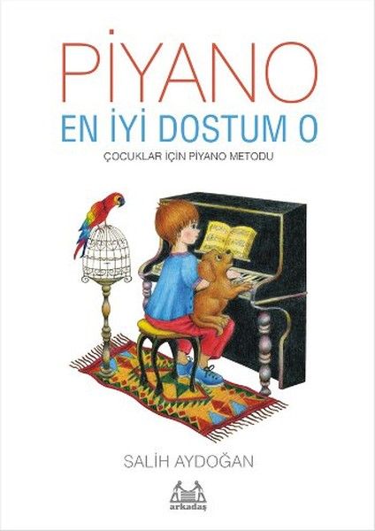 Piyano: En İyi Dostum O