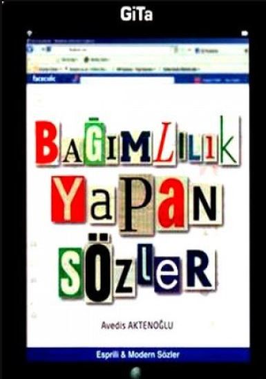 Bağımlılık Yapan Sözler