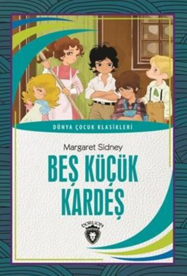 Beş Küçük Kardeş - Dünya Çocuk Klasikleri