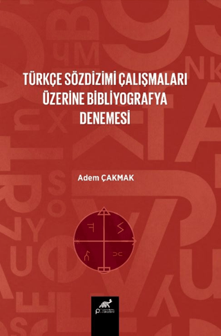 Türkçe Söz Dizim Çalışmaları Üzerine Bir Bibliyografya Denemesi