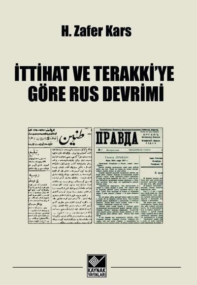 İttihat ve Terakkiye Göre Rus Devrimi