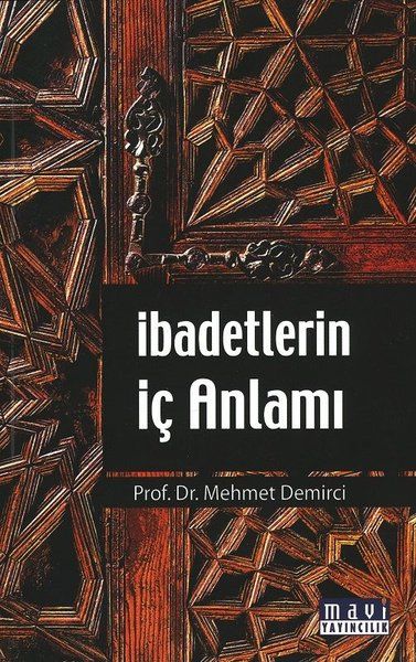 İbadetlerin İç Anlamı