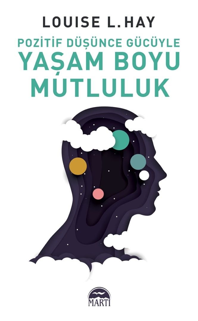 Pozitif Düşünce Gücüyle Yaşam Boyu Mutluluk