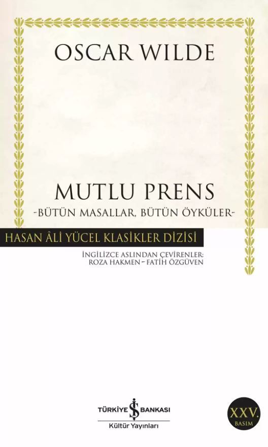 Mutlu Prens - Bütün Masallar, Bütün Öyküler
