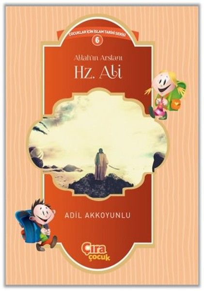 Allah’ın Arslanı Hz. Ali