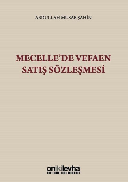 Mecelle'de Vefaen Satış Sözleşmesi