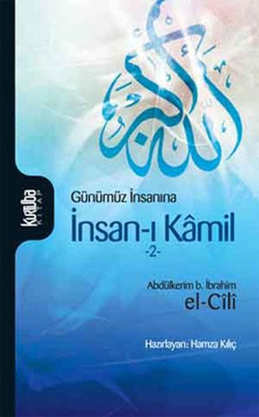 Günümüz İnsanına İnsan-ı Kamil Cilt: 2