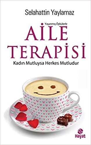 Yaşanmış Öykülerle Aile Terapisi
