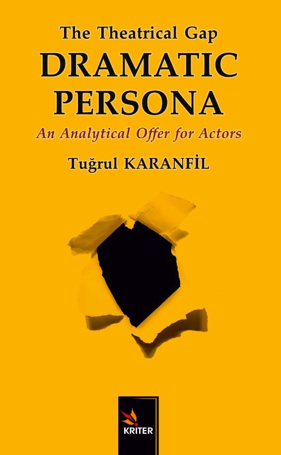 The Theatrical Gap Dramatıc Persona